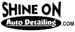 SHINE ON AUTO DETAILING.COM