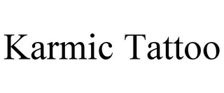 KARMIC TATTOO