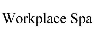 WORKPLACE SPA