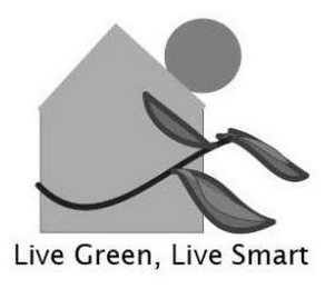 LIVE GREEN, LIVE SMART