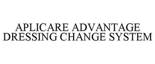 APLICARE ADVANTAGE DRESSING CHANGE SYSTEM