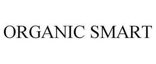 ORGANIC SMART