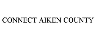 CONNECT AIKEN COUNTY