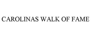 CAROLINAS WALK OF FAME