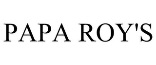 PAPA ROY'S