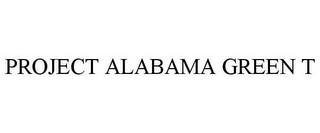 PROJECT ALABAMA GREEN T