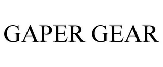 GAPER GEAR