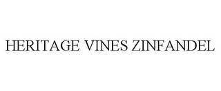 HERITAGE VINES ZINFANDEL