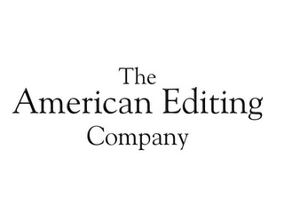 THE AMERICAN EDITING COMPANY