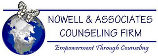 NOWELL & ASSOCIATES COUNSELING FIRM EMPOWERMENT THROUGH COUNSELING