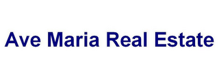 AVE MARIA REAL ESTATE