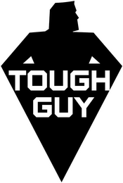 TOUGH GUY