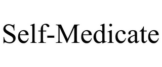 SELF-MEDICATE