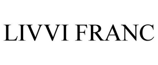 LIVVI FRANC