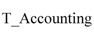 T_ACCOUNTING