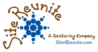 SITEREUNITE A GATHERING COMPANY SITEREUNITE.COM