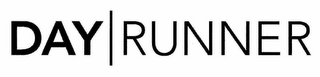 DAY RUNNER
