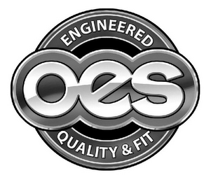 OES ENGINEERED QUALITY & FIT