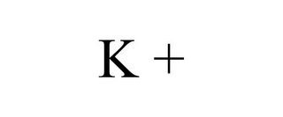 K +