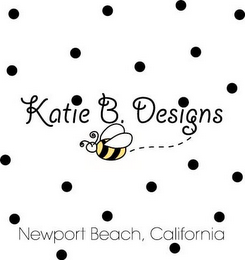 KATIE B. DESIGNS NEWPORT BEACH, CALIFORNIA