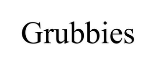 GRUBBIES