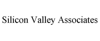 SILICON VALLEY ASSOCIATES