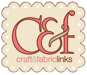 C & F CRAFT&FABRICLINKS