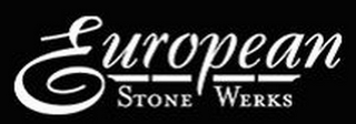 EUROPEAN STONE WERKS