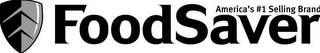 FOODSAVER AMERICA'S #1 SELLING BRAND
