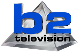 B2 TELEVISION