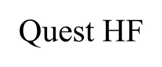 QUEST HF