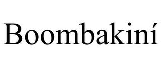 BOOMBAKINÍ