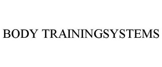 BODY TRAININGSYSTEMS