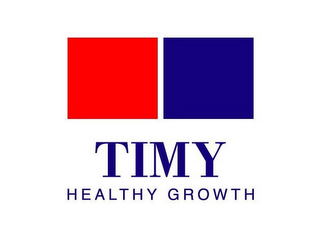 TIMY HEALTHY GROWTH