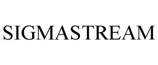 SIGMASTREAM