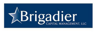 BRIGADIER CAPTIAL MANAGEMENT, LLC