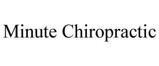 MINUTE CHIROPRACTIC