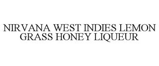NIRVANA WEST INDIES LEMON GRASS HONEY LIQUEUR