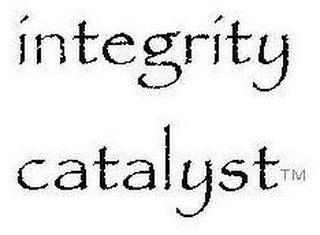 INTEGRITY CATALYST