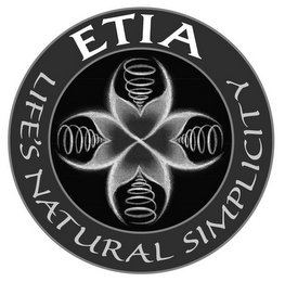 ETIA LIFE'S NATURAL SIMPLICITY