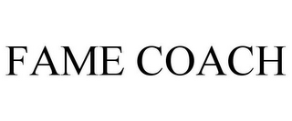 FAME COACH