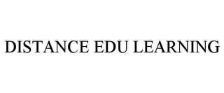 DISTANCE EDU LEARNING