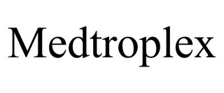 MEDTROPLEX