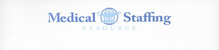 MEDICAL STAFFING RESOURCE