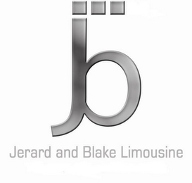 JB JERARD AND BLAKE LIMOUSINE