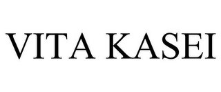 VITA KASEI