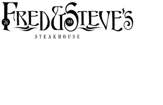 76FRED&99 STEVE'S STEAKHOUSE