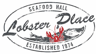 LOBSTER PLACE SEAFOOD HALL ESTABLISHED 1974