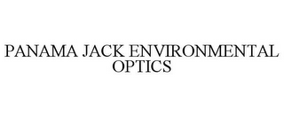 PANAMA JACK ENVIRONMENTAL OPTICS