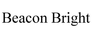 BEACON BRIGHT